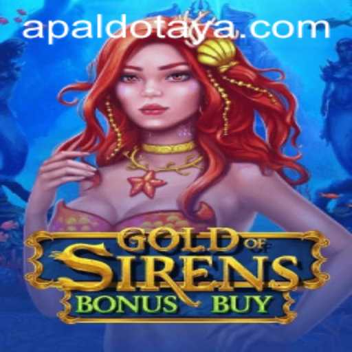 GoldofSirensBonusBuy: An Exciting Dive into the Underwater World of APALDO